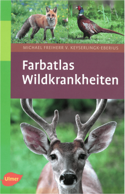 Farbatlas Wildkrankheiten, Ulmer Verlag_1