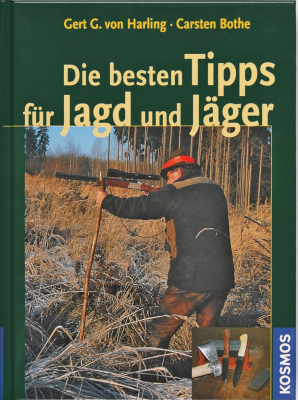 Die besten Tipps für Jagd und Jäger, Kosmos Verlag_1