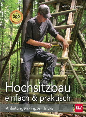 Hochsitzbau einfach & praktisch, BLV Verlag_1