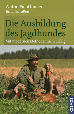 Die Ausbildung des Jagdhundes, Kosmos Verlag_1