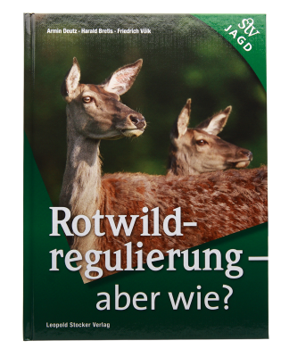 Rotwildregulierung - aber wie? LS Verlag_1