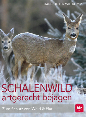 Schalenwild artgerecht bejagen, BLV Verlag_1