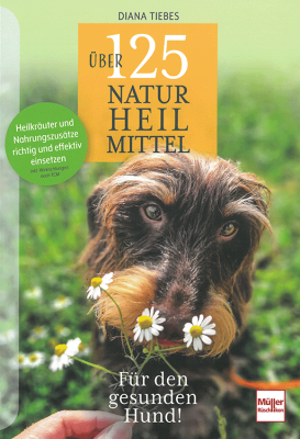 Über 125 Naturheilmittel für den gesunden Hund_1