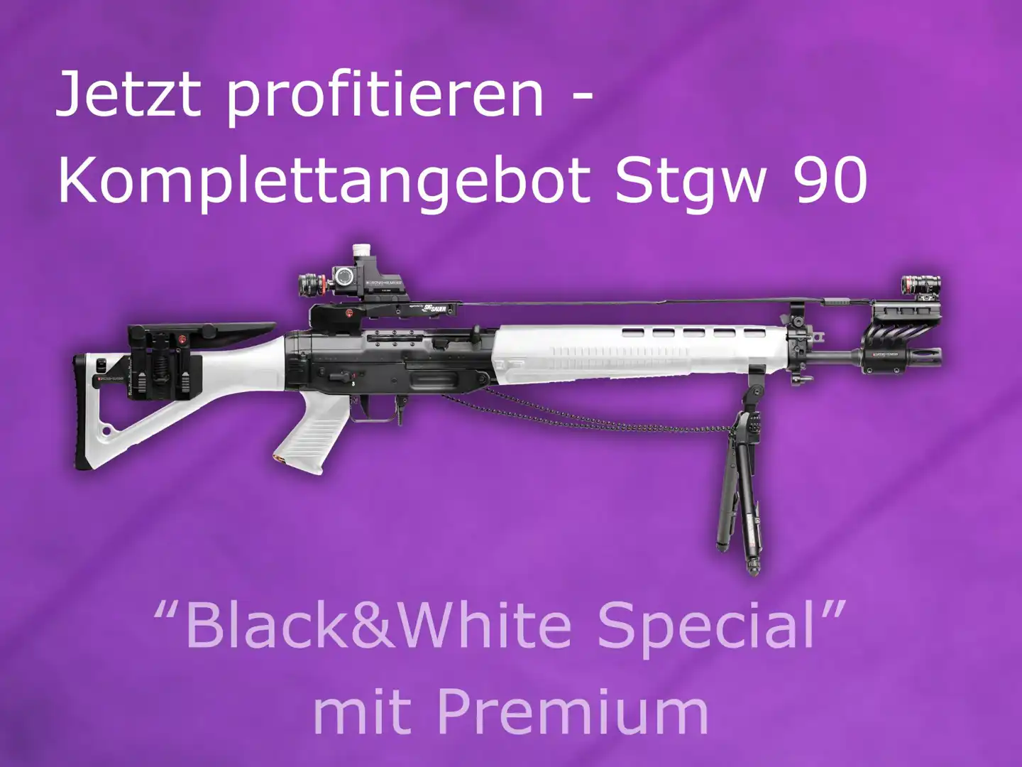 Komplettangebot "Black & White" Special Stgw 90